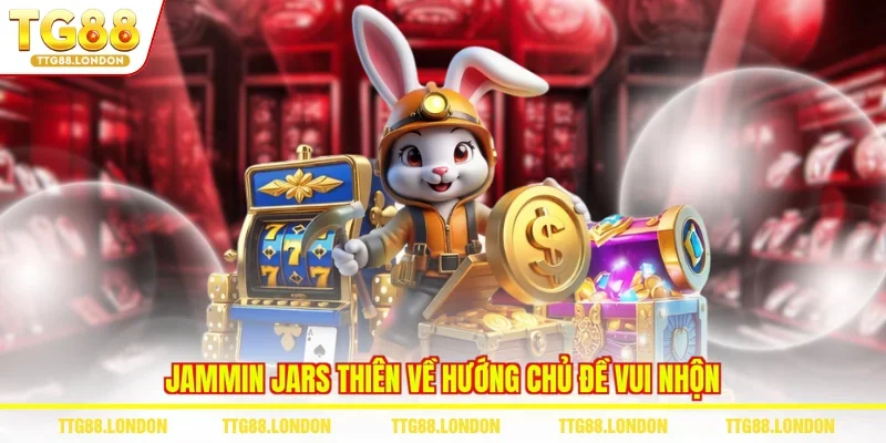 Jammin Jars thiên về hướng chủ đề vui nhộn